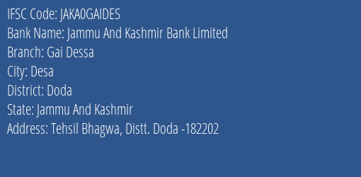 Jammu And Kashmir Bank Gai Dessa Branch Doda IFSC Code JAKA0GAIDES