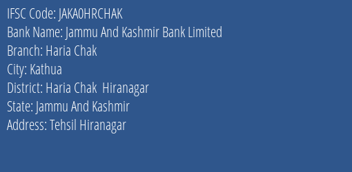 Jammu And Kashmir Bank Haria Chak Branch Haria Chak Hiranagar IFSC Code JAKA0HRCHAK