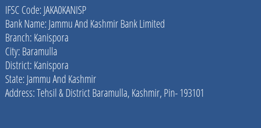 Jammu And Kashmir Bank Kanispora Branch Kanispora IFSC Code JAKA0KANISP