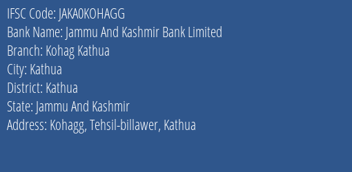 Jammu And Kashmir Bank Kohag Kathua Branch Kathua IFSC Code JAKA0KOHAGG