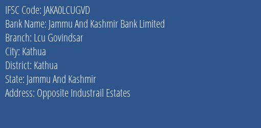 Jammu And Kashmir Bank Lcu Govindsar Branch Kathua IFSC Code JAKA0LCUGVD