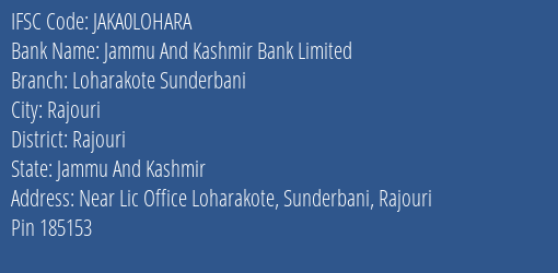 Jammu And Kashmir Bank Loharakote Sunderbani Branch Rajouri IFSC Code JAKA0LOHARA