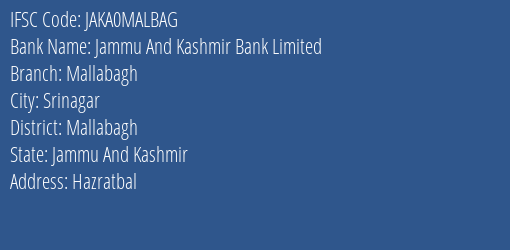 Jammu And Kashmir Bank Mallabagh Branch Mallabagh IFSC Code JAKA0MALBAG