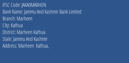 Jammu And Kashmir Bank Marheen Branch Marheen Kathua IFSC Code JAKA0MARHEN
