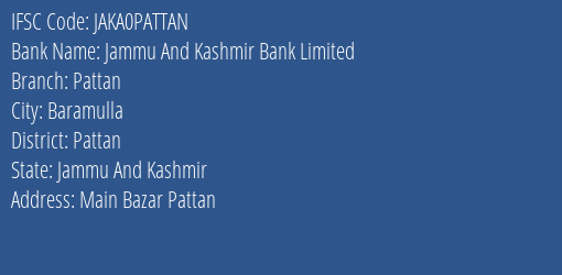 Jammu And Kashmir Bank Pattan Branch Pattan IFSC Code JAKA0PATTAN