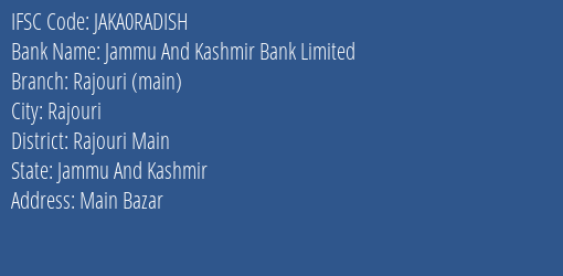 Jammu And Kashmir Bank Rajouri Main Branch Rajouri Main IFSC Code JAKA0RADISH