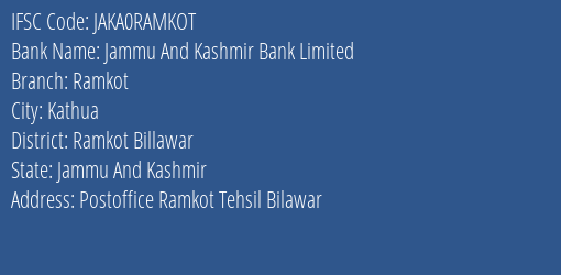 Jammu And Kashmir Bank Ramkot Branch Ramkot Billawar IFSC Code JAKA0RAMKOT