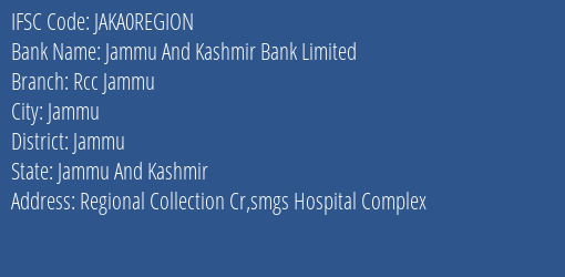 Jammu And Kashmir Bank Rcc Jammu Branch Jammu IFSC Code JAKA0REGION