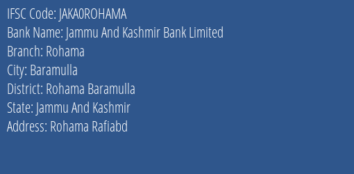 Jammu And Kashmir Bank Rohama Branch Rohama Baramulla IFSC Code JAKA0ROHAMA