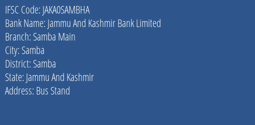 Jammu And Kashmir Bank Samba Main Branch Samba IFSC Code JAKA0SAMBHA