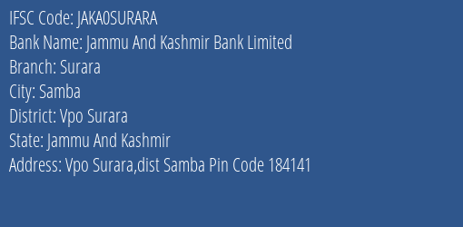 Jammu And Kashmir Bank Surara Branch Vpo Surara IFSC Code JAKA0SURARA