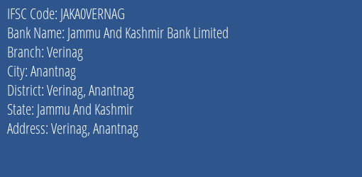 Jammu And Kashmir Bank Verinag Branch Verinag Anantnag IFSC Code JAKA0VERNAG