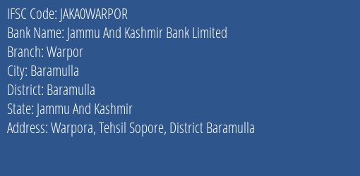 Jammu And Kashmir Bank Warpor Branch Baramulla IFSC Code JAKA0WARPOR