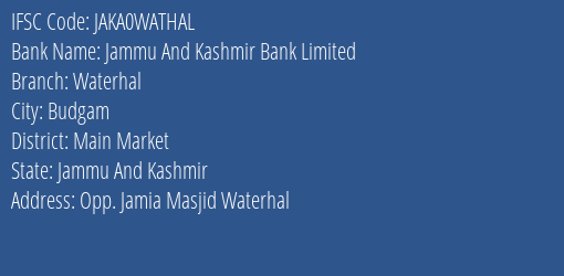Jammu And Kashmir Bank Waterhal Branch Main Market IFSC Code JAKA0WATHAL