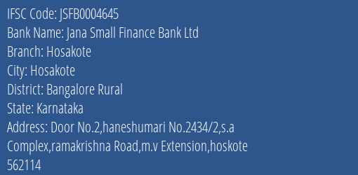 Jana Small Finance Bank Ltd Hosakote Branch, Branch Code 004645 & IFSC Code JSFB0004645