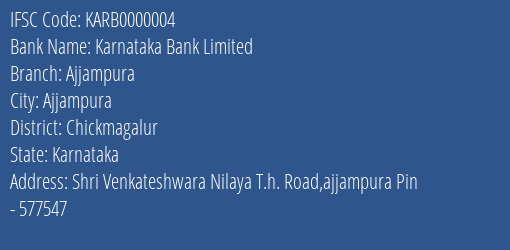 Karnataka Bank Ajjampura Branch Chickmagalur IFSC Code KARB0000004