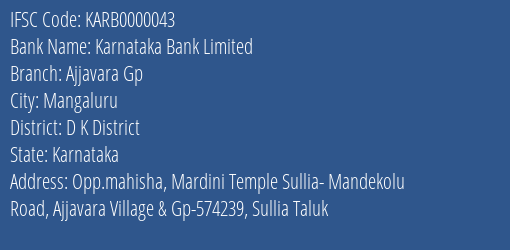 Karnataka Bank Ajjavara Gp Branch D K District IFSC Code KARB0000043
