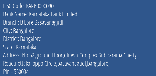 Karnataka Bank B Lore Basavanagudi Branch Bangalore IFSC Code KARB0000090