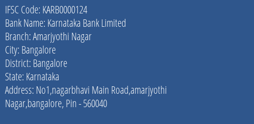 Karnataka Bank Amarjyothi Nagar Branch Bangalore IFSC Code KARB0000124