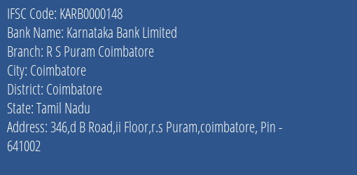 Karnataka Bank R S Puram Coimbatore Branch Coimbatore IFSC Code KARB0000148