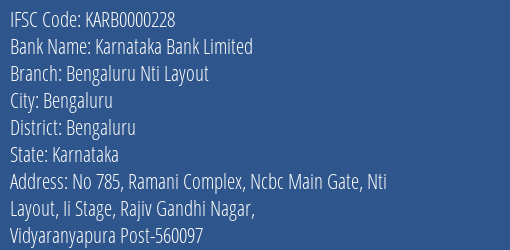 Karnataka Bank Bengaluru Nti Layout Branch Bengaluru IFSC Code KARB0000228