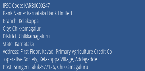 Karnataka Bank Kelakoppa Branch Chikkamagaluru IFSC Code KARB0000247