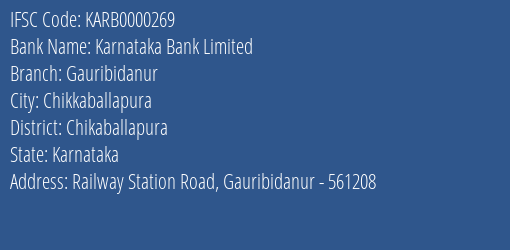 Karnataka Bank Gauribidanur Branch Chikaballapura IFSC Code KARB0000269