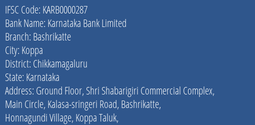Karnataka Bank Bashrikatte Branch Chikkamagaluru IFSC Code KARB0000287