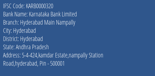Karnataka Bank Hyderabad Main Nampally Branch Hyderabad IFSC Code KARB0000320