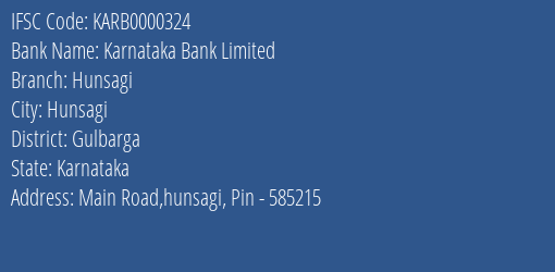 Karnataka Bank Hunsagi Branch Gulbarga IFSC Code KARB0000324