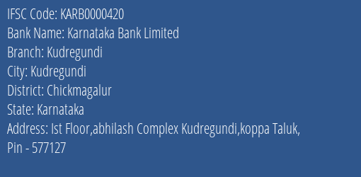 Karnataka Bank Kudregundi Branch Chickmagalur IFSC Code KARB0000420