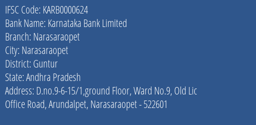 Karnataka Bank Narasaraopet Branch Guntur IFSC Code KARB0000624