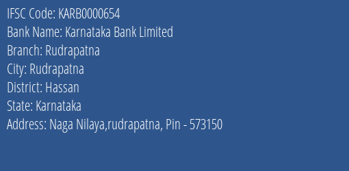 Karnataka Bank Rudrapatna Branch Hassan IFSC Code KARB0000654