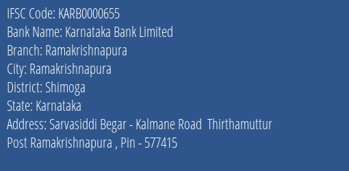 Karnataka Bank Ramakrishnapura Branch Shimoga IFSC Code KARB0000655