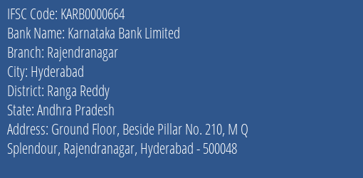 Karnataka Bank Rajendranagar Branch Ranga Reddy IFSC Code KARB0000664