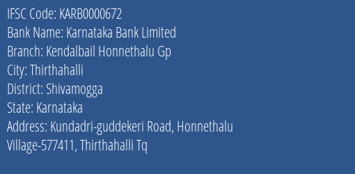 Karnataka Bank Kendalbail Honnethalu Gp Branch Shivamogga IFSC Code KARB0000672