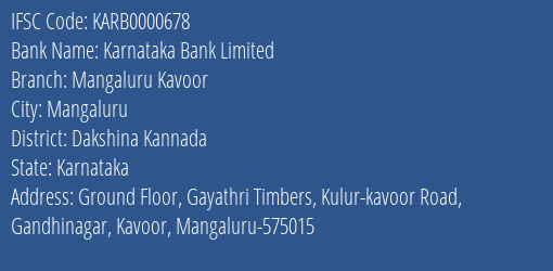 Karnataka Bank Limited Mangaluru Kavoor Branch, Branch Code 000678 & IFSC Code Karb0000678