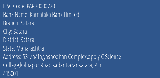 Karnataka Bank Satara Branch Satara IFSC Code KARB0000720