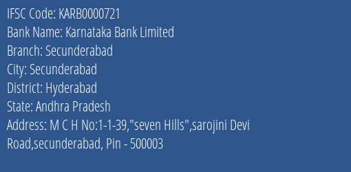 Karnataka Bank Secunderabad Branch Hyderabad IFSC Code KARB0000721