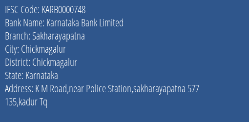 Karnataka Bank Sakharayapatna Branch Chickmagalur IFSC Code KARB0000748