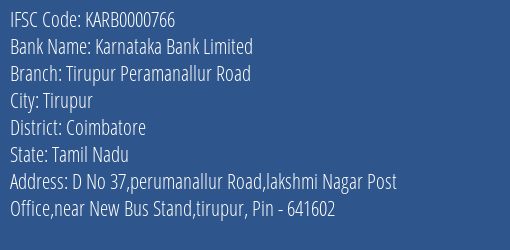 Karnataka Bank Tirupur Peramanallur Road Branch Coimbatore IFSC Code KARB0000766