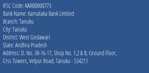 Karnataka Bank Tanuku Branch West Godawari IFSC Code KARB0000773