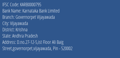 Karnataka Bank Governorpet Vijayawada Branch Krishna IFSC Code KARB0000795