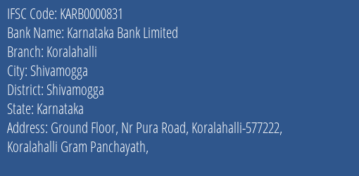 Karnataka Bank Koralahalli Branch Shivamogga IFSC Code KARB0000831