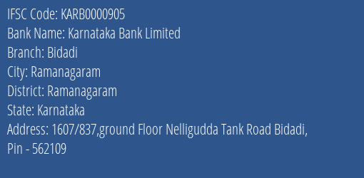 Karnataka Bank Bidadi Branch Ramanagaram IFSC Code KARB0000905