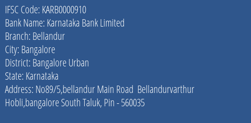 Karnataka Bank Bellandur Branch Bangalore Urban IFSC Code KARB0000910
