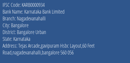 Karnataka Bank Nagadevanahalli Branch Bangalore Urban IFSC Code KARB0000934