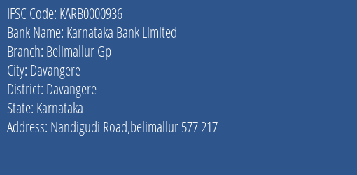 Karnataka Bank Belimallur Gp Branch Davangere IFSC Code KARB0000936