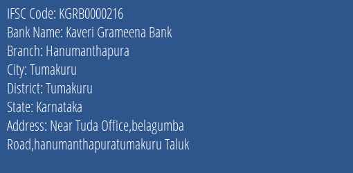 Kaveri Grameena Bank Hanumanthapura Branch Tumakuru IFSC Code KGRB0000216