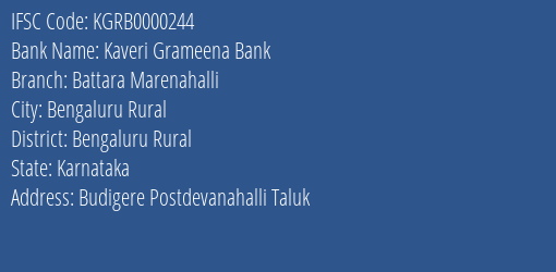 Kaveri Grameena Bank Battara Marenahalli Branch Bengaluru Rural IFSC Code KGRB0000244